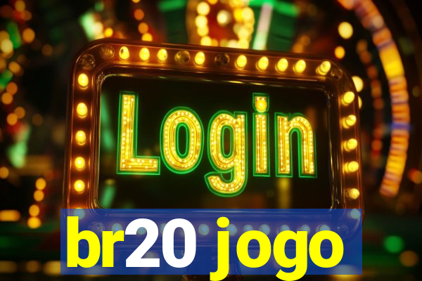 br20 jogo